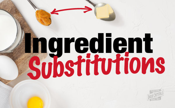 Common Ingredient Substitutions